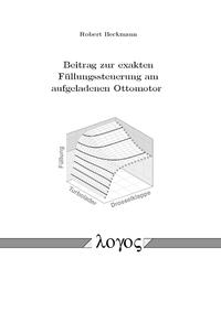Vorderes Coverbild Beitrag zur exakten Füllungssteuerung am aufgeladenen Ottomotor