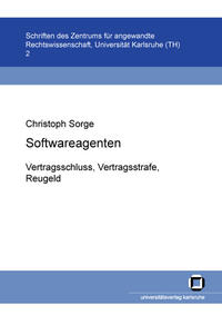 Vorderes Coverbild Softwareagenten: Vertragsschluss, Vertragsstrafe, Reugeld