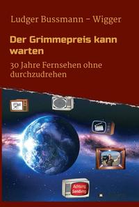 Vorderes Coverbild Der Grimmepreis kann warten