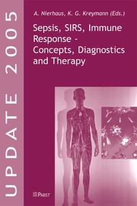 Vorderes Coverbild Sepsis, SIRS, Immune Response - Concepts, Diagnostics and Therapy