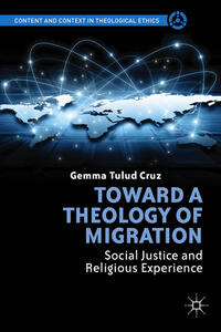 Vorderes Coverbild Toward a Theology of Migration