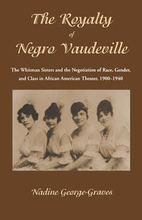 Vorderes Coverbild The Royalty of Negro Vaudeville