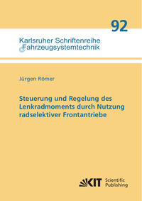 Vorderes Coverbild Steuerung und Regelung des Lenkradmoments durch Nutzung radselektiver Frontantriebe