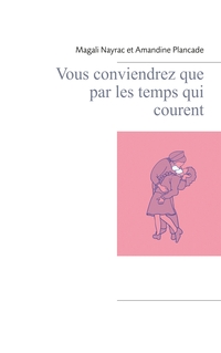 Vorderes Coverbild Vous conviendrez que par les temps qui courent