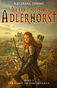 Vorderes Coverbild Die Erbin von Burg Adlerhorst