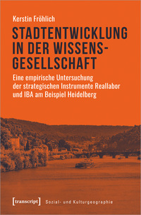 Vorderes Coverbild Stadtentwicklung in der Wissensgesellschaft