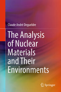Vorderes Coverbild The Analysis of Nuclear Materials and Their Environments