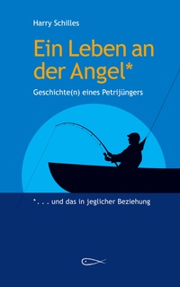 Vorderes Coverbild Ein Leben an der Angel