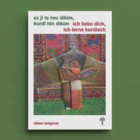 Vorderes Coverbild ez ji te hez dikim, kurdî hîn dibim - ich liebe dich, ich lerne kurdisch