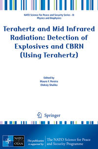 Vorderes Coverbild Terahertz and Mid Infrared Radiation: Detection of Explosives and CBRN (Using Terahertz)