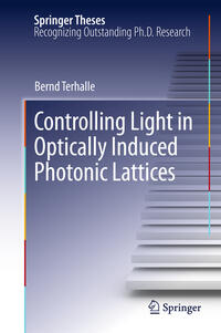 Vorderes Coverbild Controlling Light in Optically Induced Photonic Lattices