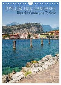 Vorderes Coverbild IDYLLISCHER GARDASEE Riva del Garda und Torbole (Wandkalender 2026 DIN A4 hoch), CALVENDO Monatskalender