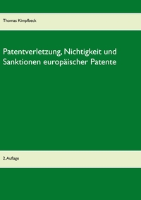 Vorderes Coverbild Patentverletzung, Nichtigkeit und Sanktionen europäischer Patente