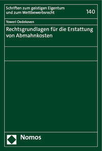 Vorderes Coverbild Rechtsgrundlagen für die Erstattung von Abmahnkosten