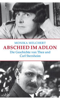 Vorderes Coverbild Abschied im Adlon. Die Geschichte von Thea und Carl Sternheim