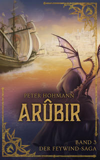 Vorderes Coverbild Arûbir (Band 3 der Feywind-Saga)