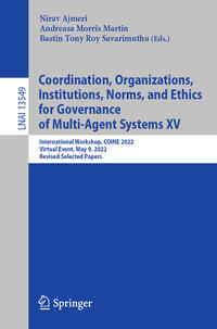 Vorderes Coverbild Coordination, Organizations, Institutions, Norms, and Ethics for Governance of Multi-Agent Systems XV