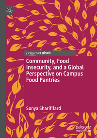 Vorderes Coverbild Community, Food Insecurity, and a Global Perspective on Campus Food Pantries