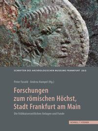 Vorderes Coverbild Forschungen zum römischen Höchst, Stadt Frankfurt am Main