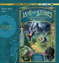 Vorderes Coverbild Land of Stories: Das magische Land 1 – Die Suche nach dem Wunschzauber
