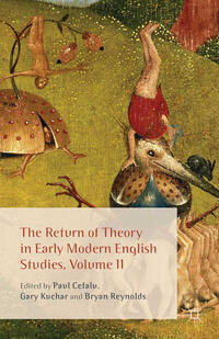 Vorderes Coverbild The Return of Theory in Early Modern English Studies, Volume II