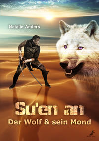 Vorderes Coverbild Su'en an - Der Wolf und sein Mond