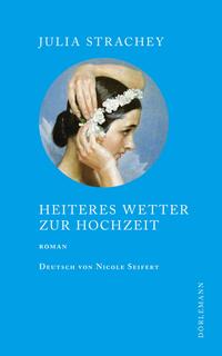 Vorderes Coverbild Heiteres Wetter zur Hochzeit