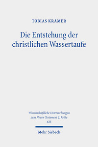 Vorderes Coverbild Die Entstehung der christlichen Wassertaufe