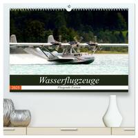 Vorderes Coverbild Wasserflugzeuge - Fliegende Exoten (hochwertiger Premium Wandkalender 2025 DIN A2 quer), Kunstdruck in Hochglanz