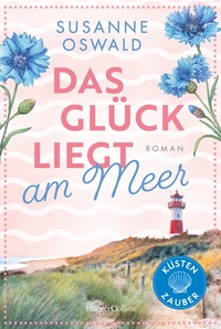 Vorderes Coverbild Das Glück liegt am Meer