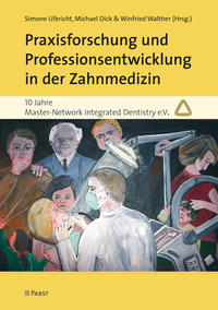 Vorderes Coverbild Praxisforschung und Professionsentwicklung in der Zahnmedizin