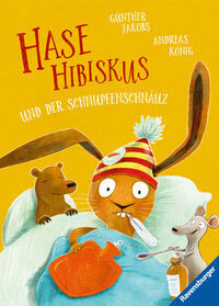 Vorderes Coverbild Hase Hibiskus und der Schnupfenschnäuz