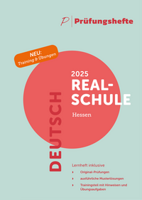 Vorderes Coverbild Prüfungsheft & Training - 2025 Deutsch Realschule – Hessen – Original-Prüfungen und Lösungen