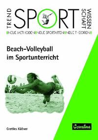 Vorderes Coverbild Beach-Volleyball im Sportunterricht