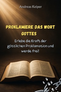 Vorderes Coverbild Proklamiere das Wort Gottes