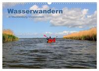 Vorderes Coverbild Wasserwandern in Mecklenburg-Vorpommern (Wandkalender 2025 DIN A3 quer), CALVENDO Monatskalender