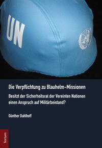 Vorderes Coverbild Die Verpflichtung zu Blauhelm-Missionen
