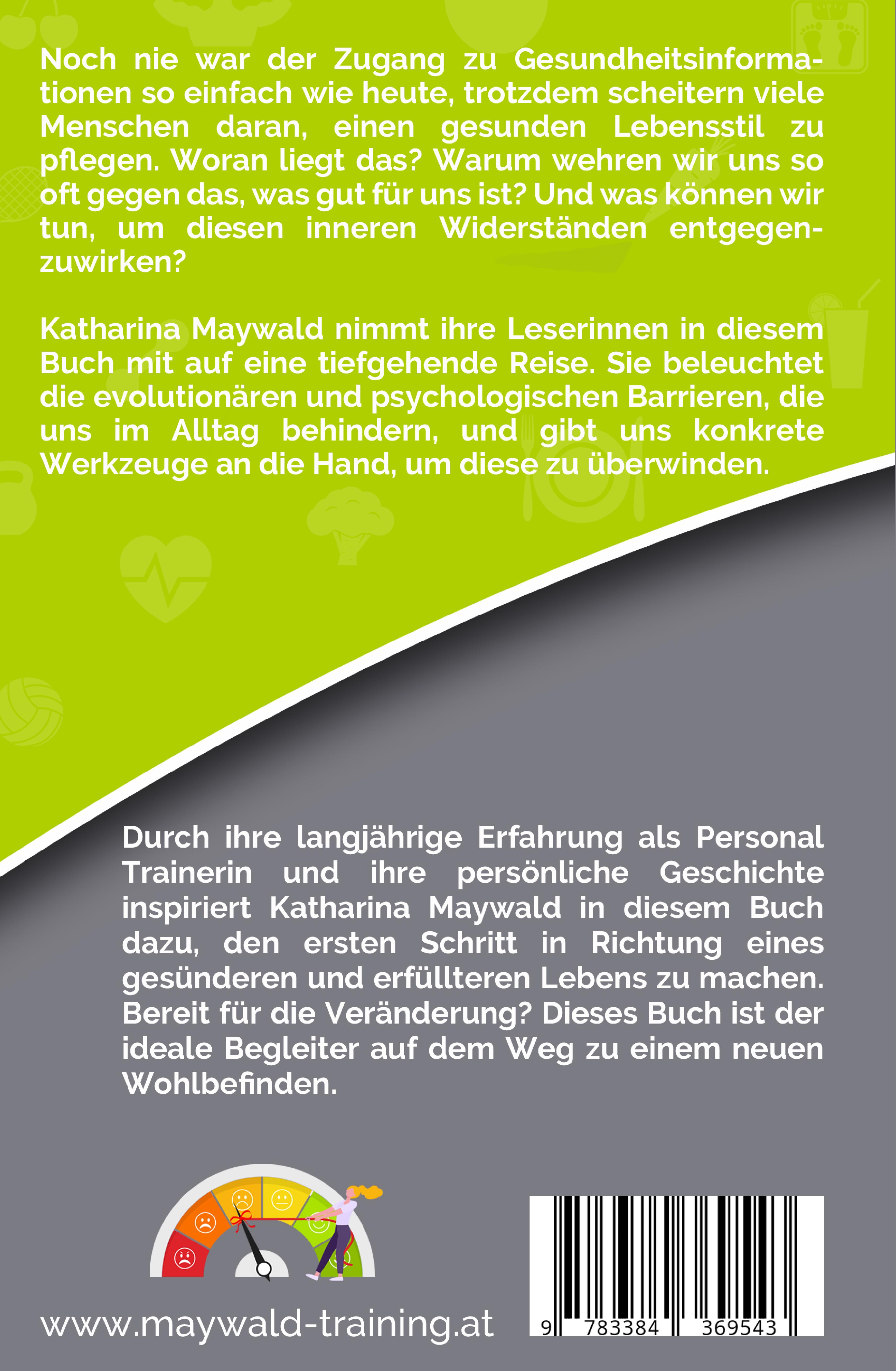 Rückseitencover Warum sich der Mensch gegen ein gesundes Leben wehrt