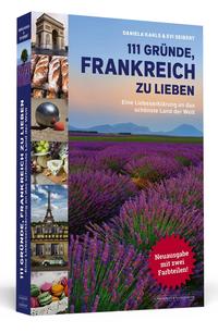 Vorderes Coverbild 111 Gründe, Frankreich zu lieben