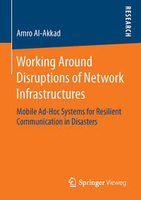 Vorderes Coverbild Working Around Disruptions of Network Infrastructures
