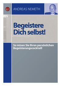 Vorderes Coverbild Begeistere Dich selbst!
