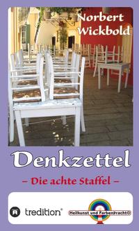 Vorderes Coverbild Norbert Wickbold Denkzettel 8