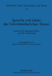 Vorderes Coverbild Sprache und Leben der frühmittelalterlichen Slaven
