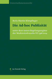 Vorderes Coverbild Die Ad-hoc Publizität unter dem neuen Regelungsregime der Marktmissbrauchs-VO 596/2014