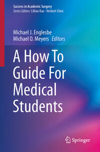 Vorderes Coverbild A How To Guide For Medical Students
