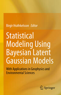 Vorderes Coverbild Statistical Modeling Using Bayesian Latent Gaussian Models