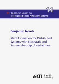 Vorderes Coverbild State Estimation for Distributed Systems with Stochastic and Set-membership Uncertainties