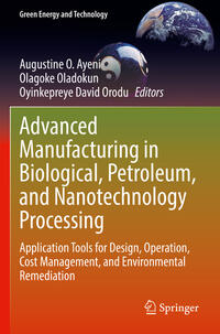 Vorderes Coverbild Advanced Manufacturing in Biological, Petroleum, and Nanotechnology Processing