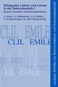Vorderes Coverbild Bilinguales Lehren und Lernen in der Sekundarstufe I: Sprache, Sachfach und Schulorganisation