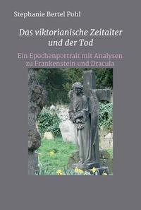 Vorderes Coverbild Das viktorianische Zeitalter und der Tod